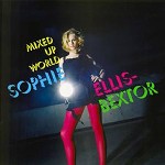 SOPHIE ELLIS BEXTOR- "Mixed Up World"